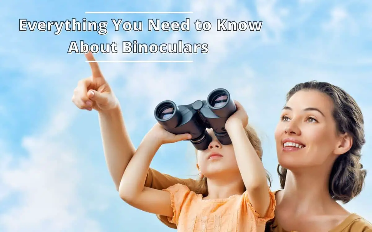 About Binoculars