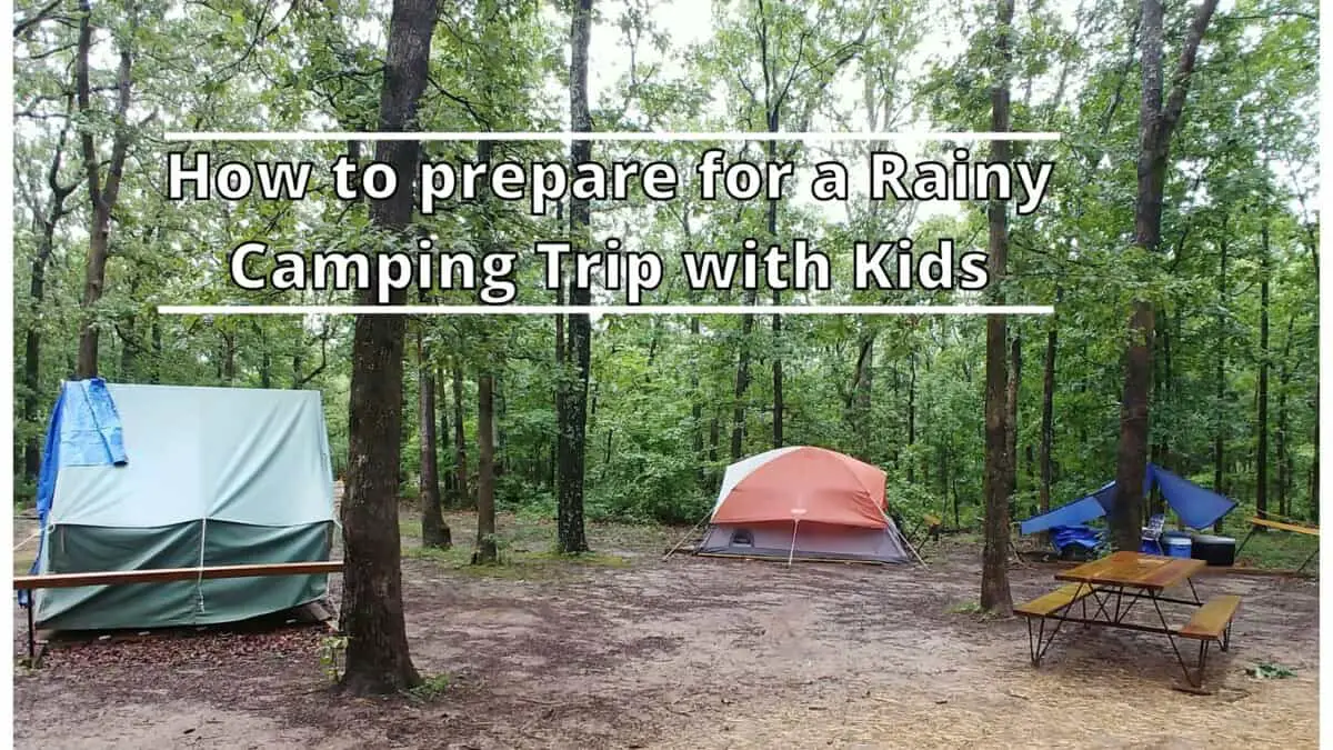 Rainy Camping Trip