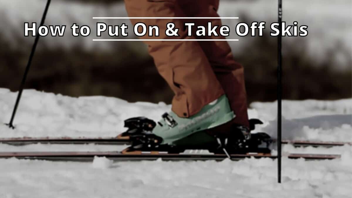Put On and Take Off Skis