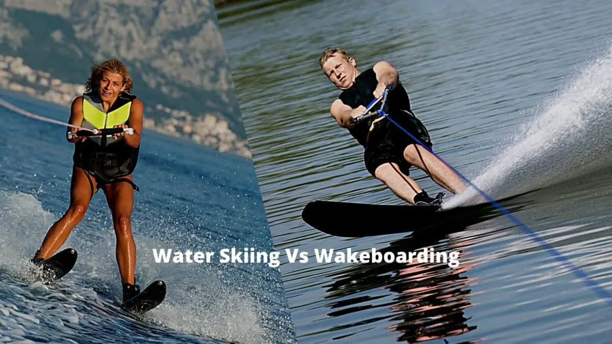 Water Skiing Vs. Wakeboarding