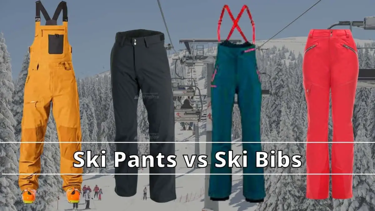 Ski Pants vs Ski Bibs